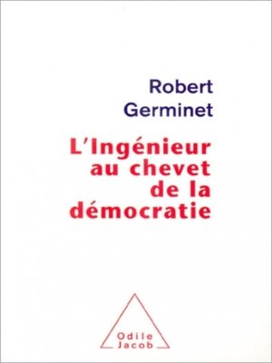 cover image of L' Ingénieur au chevet de la démocratie